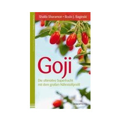 Goji - Die ultimative Superfrucht